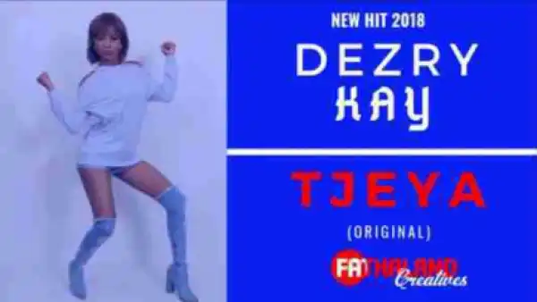 Dezry Kay - Tjeya